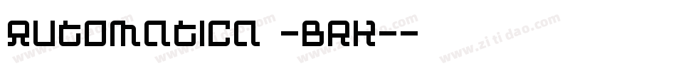 Automatica -BRK-字体转换